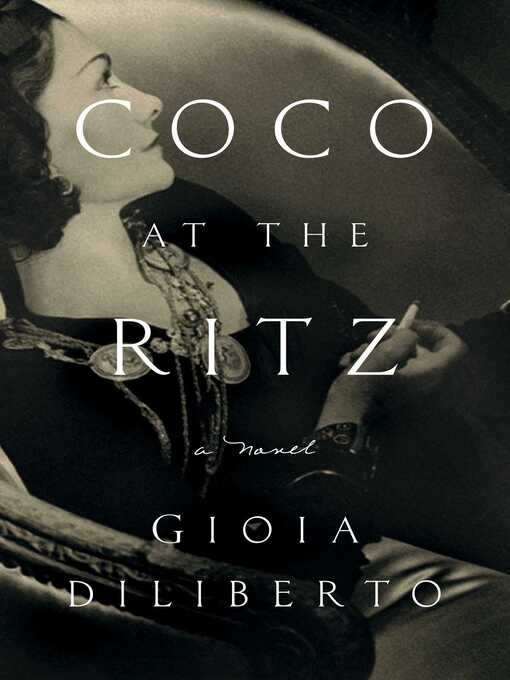 Title details for Coco at the Ritz by Gioia Diliberto - Wait list
